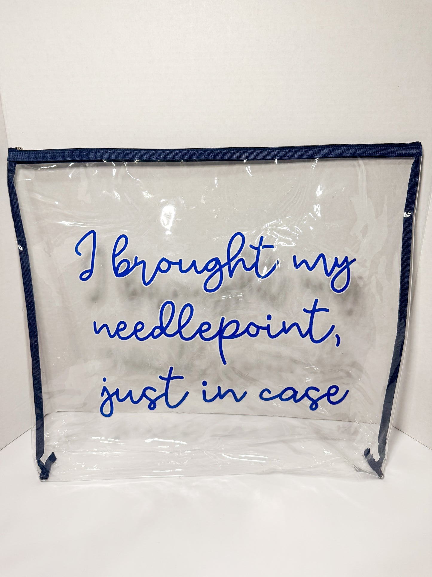 “I Brought My Needlepoint, Just in Case” Clear Stash Bag - Navy | Oversized Needlepoint Project Bag