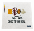 Let The Good Times Boil Crawfish | Hand-Painted Needlepoint Canvas
