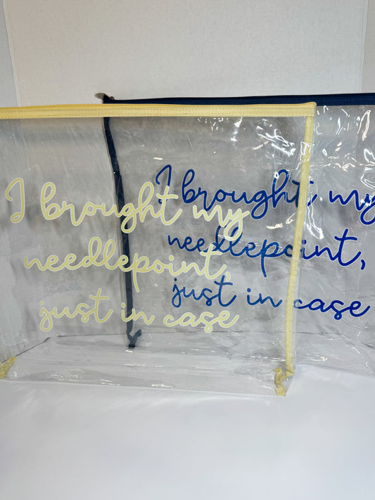 “I Brought My Needlepoint, Just in Case” Clear Stash Bag - Navy | Oversized Needlepoint Project Bag